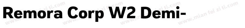 Remora Corp W2 Demi字体转换